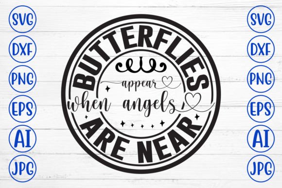 Butterflies Appear when Angels Are Near