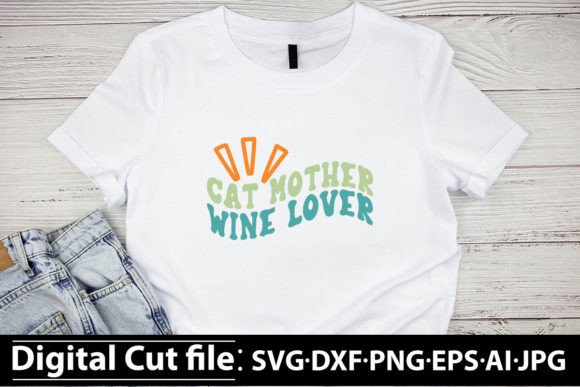 Cat Mother Wine Lover Retro Design: A Practical Evaluation for Crafters and DIY Enthusiasts
