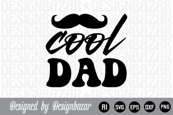 Cool Dad SVG Designs for Creative and Commercial Projects