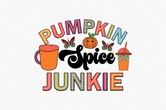 Pumpkin Spice Junkie Design Bundle for Apparel & Products